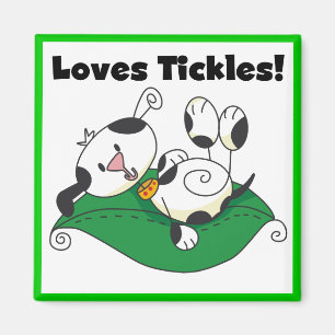 Loves Tickles T-shirts and Gifts Magnet