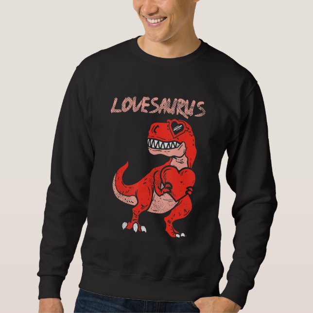 Lovesaurus Trex Dinosaur Heart Cute Valentines Day Sweatshirt (Front)