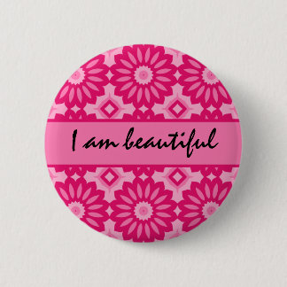 Loving affirmation, I am beautiful 6 Cm Round Badge