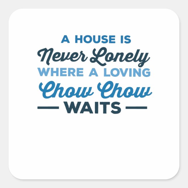 Loving Chow Chow Waits - Love my dog Square Sticker (Front)