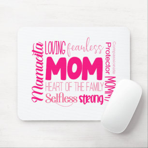 Loving Fearless Mum Heart of the Family Mouse Pad