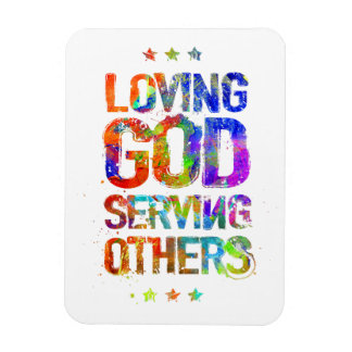 Loving God Serving Others (Photo Magnet) Magnet