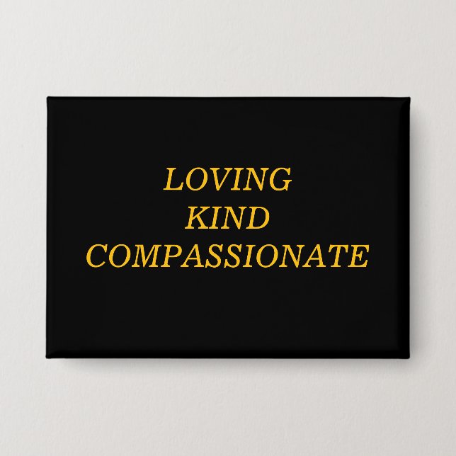 Loving Kind Compassionate (Front)