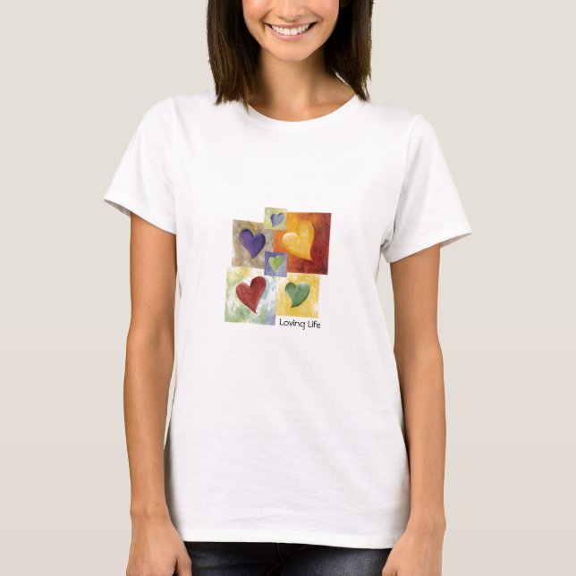 Loving Life T-Shirt (Front)