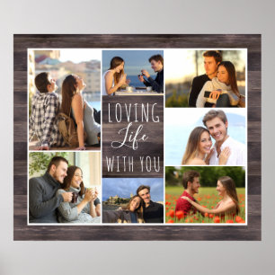 Loving Life with You 7 Photo Collage   Rustic Wood Poster