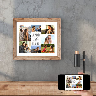Loving Life with You 7 Photo Collage White Poster