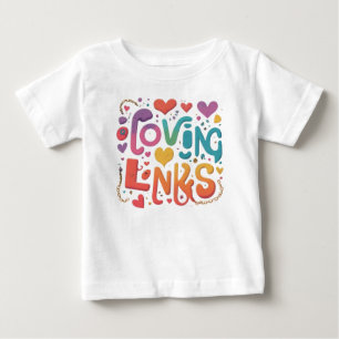 Loving Links Baby T-Shirt