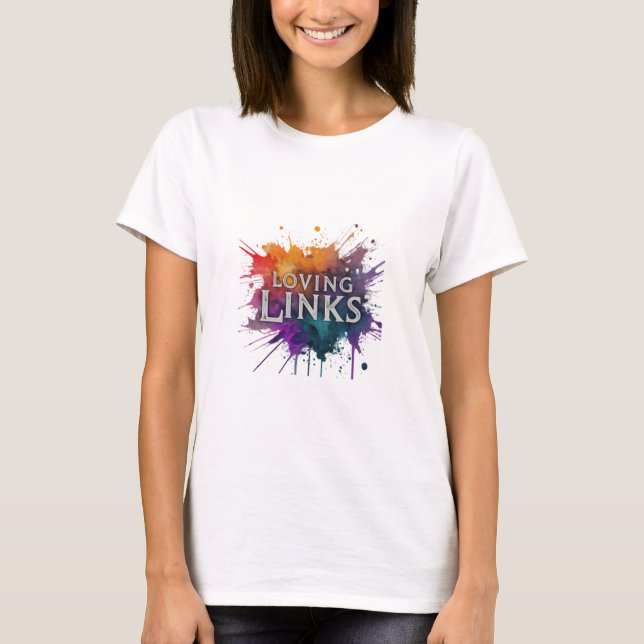 "Loving Links" features a charming t-shirt design (Front)