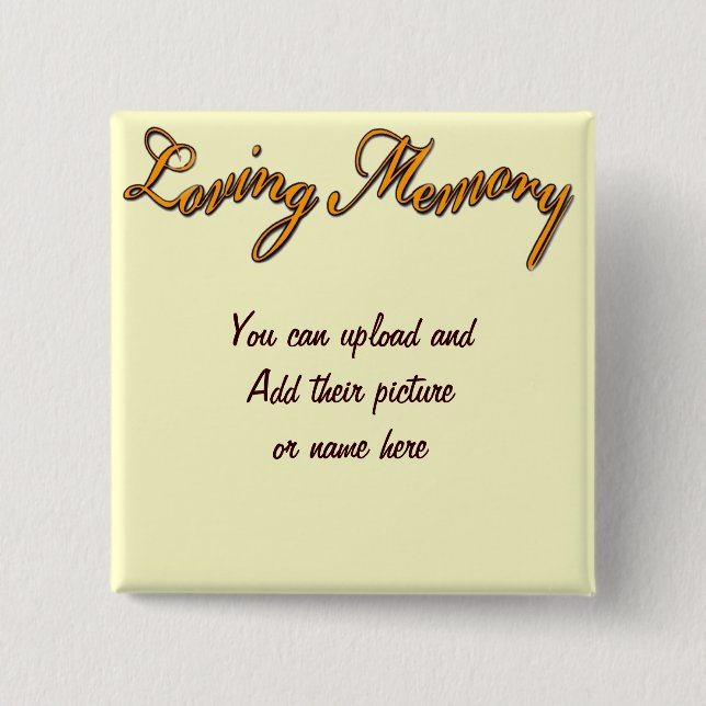 Loving Memory_Button 15 Cm Square Badge (Front)