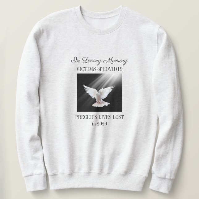 Loving Memory, COVID19, gray Sweatshirt (Design Front)