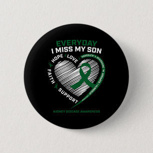 Loving Memory Gifts Miss My Son Kidney Disease Awa 6 Cm Round Badge