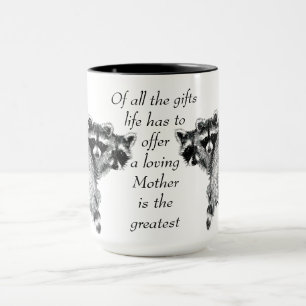 Loving Mother Quote Fun Racoon family Mug
