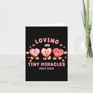 Loving On Tiny Miracles Nicu Squad Valentines Neon Card