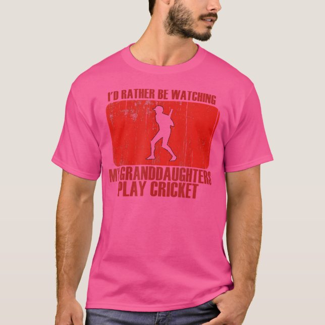 Loving Rather Be Watching Granddaughters Play Cric T-Shirt (Front)