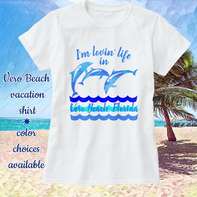 Loving Vero Beach Florida Jumping Dolphins T-Shirt (Creator Uploaded)