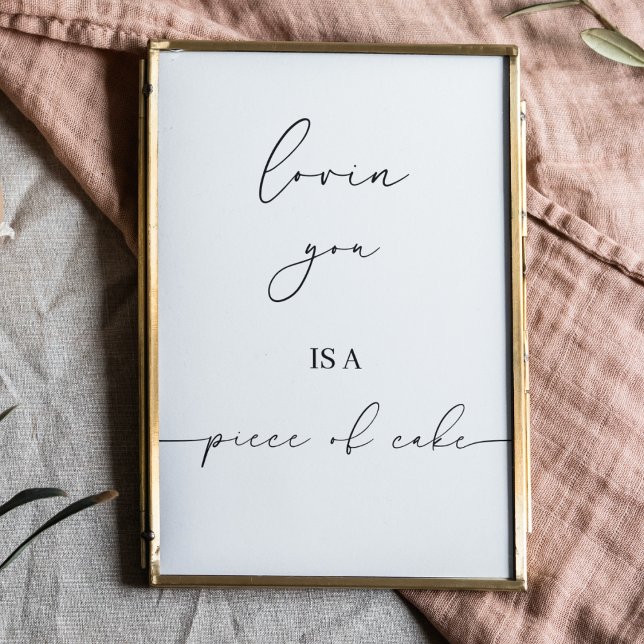 Loving You Is A Piece Of Cake | Wedding Cake Sign (Creator Uploaded)