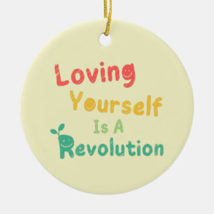 Loving Yourself Is A Revolution [FunCan] T-Shirt S Ceramic Tree Decoration