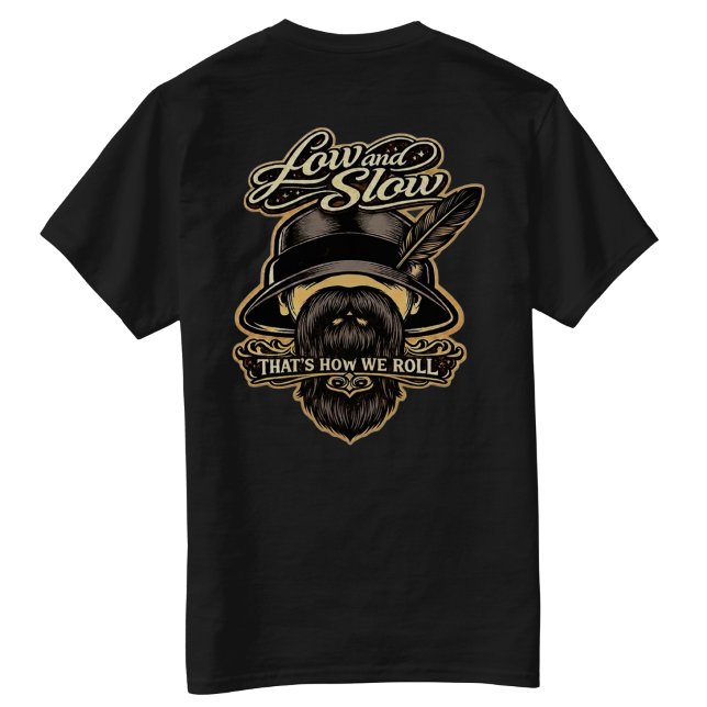  Low and slow thats how we roll back-hit T-shirt (Creator Uploaded)