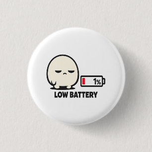 Low Battery 1% - Cute Tired Character Minimalist A 3 Cm Round Badge
