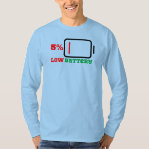 Low Battery 5% T-Shirt