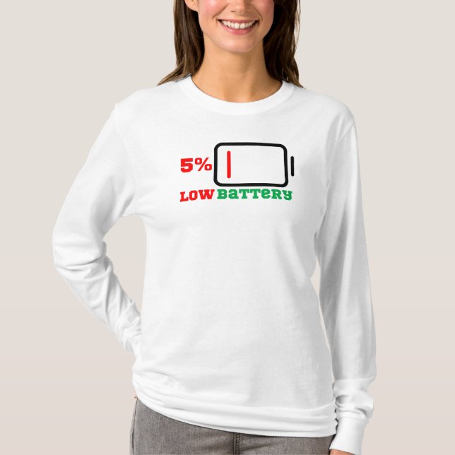 Low Battery 5% T-Shirt (Front)