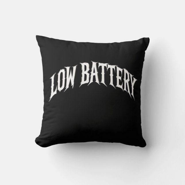 LOW BATTERY Distorted Gothic Text Design Cushion (Front)