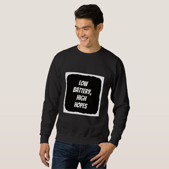 Low Battery Edit Sweatshirt (Front Full)