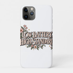 Low Battery High Standards Floral Aesthetic Funny Case-Mate iPhone Case