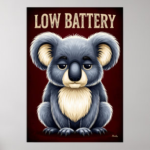 Low Battery Koala – Funny Tired Cartoon Character Poster