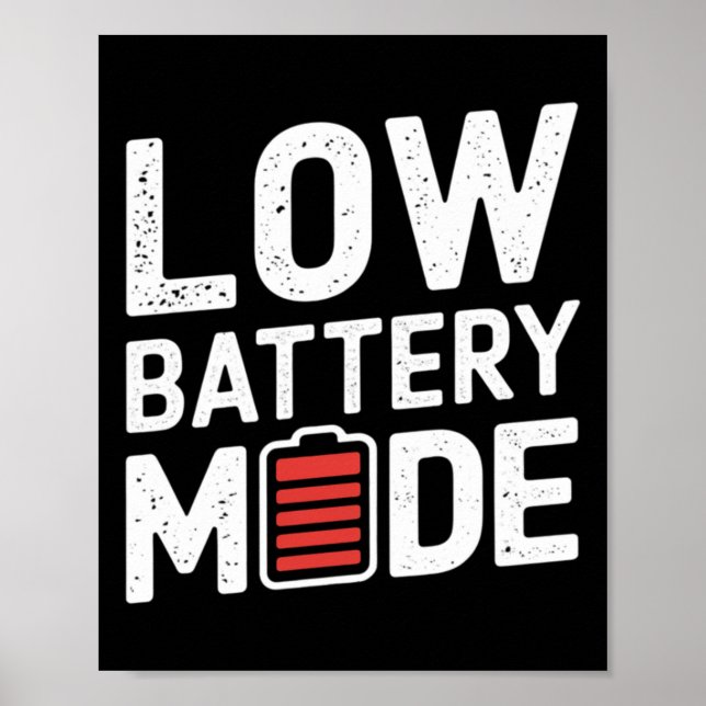 Low Battery Mode Sticker  Poster (Front)