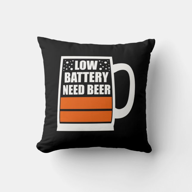Low Battery Need Beer Cushion (Front)