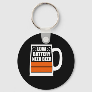 Low Battery Need Beer Key Ring