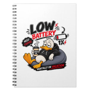 Low Battery Need Coffee – Funny Sleepy Duck Design Notebook