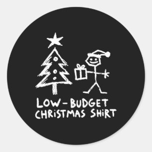 Low-budget Fun Christmas Elf Xmas Matching Christm Classic Round Sticker