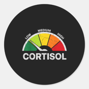 Low cortisol levels awareness statement classic round sticker