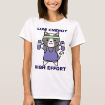 Low Energy High Effort Gym Humor