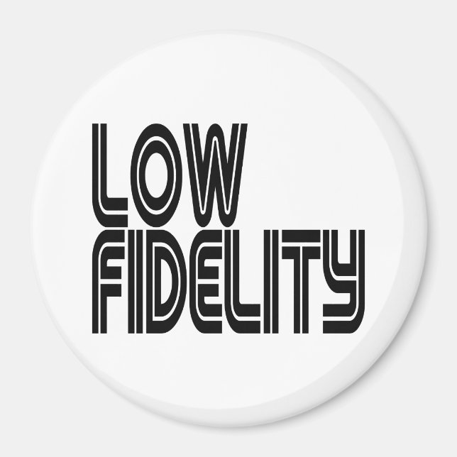 Low Fidelity Magnet (Front)