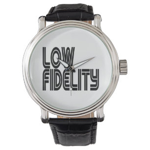 Low Fidelity Watch