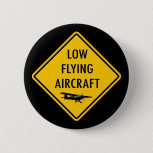 Low Flying Aircraft - Traffic Sign 6 Cm Round Badge