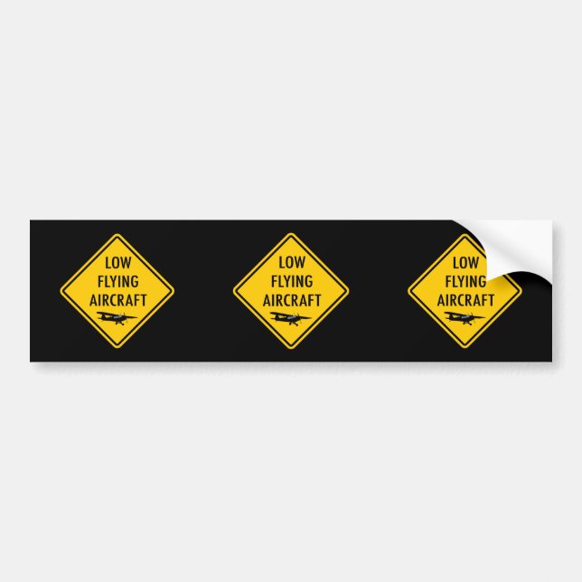 Low Flying Aircraft - Traffic Sign Bumper Sticker (Front)