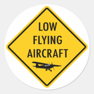 Low Flying Aircraft - Traffic Sign Classic Round Sticker