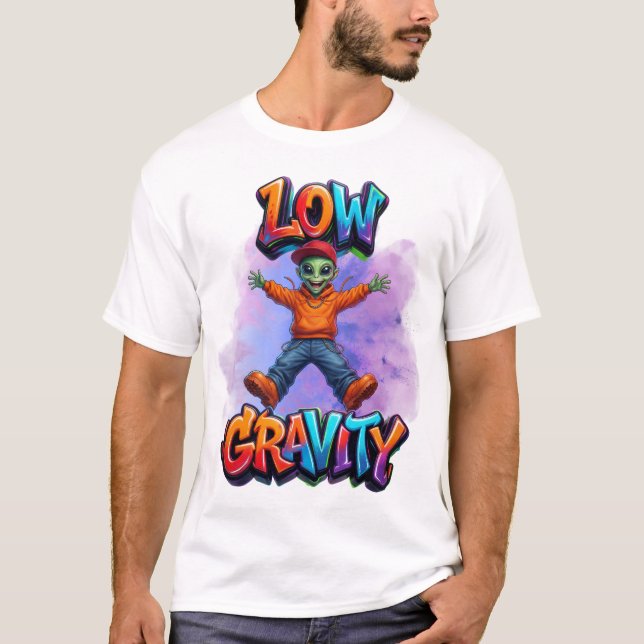 Low Gravity Funny Alien Space Humour Design T-Shirt (Front)