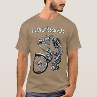 Low Rider Bicycle For Men Chicano Cholo Style Lowr T-Shirt