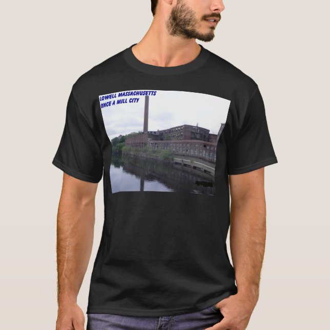 Lowell Massachusetts Mills T-Shirt (Front)