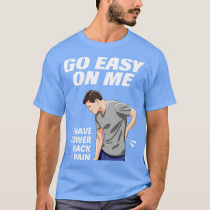 Lower Back Pain T-Shirt