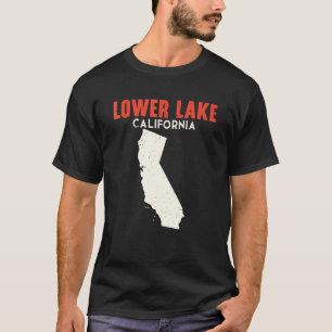 Lower Lake California USA State America Travel Cal T-Shirt