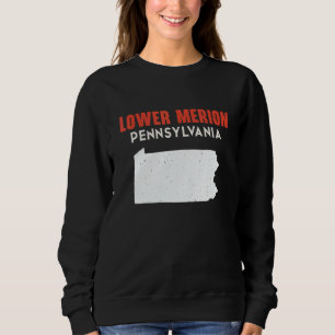 Lower Merion Pennsylvania USA State America Travel Sweatshirt