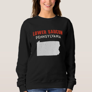 Lower Saucon Pennsylvania USA State America Travel Sweatshirt