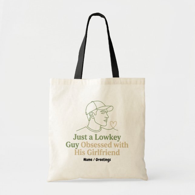 Lowkey Guy Obsessed With His Girlfriend Minimalist Tote Bag (Front)