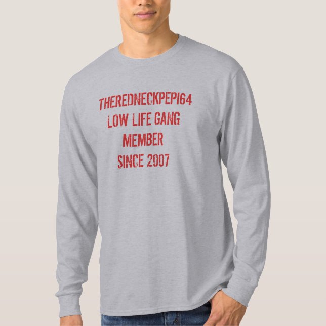 LOWLIFEGANG LONG SLEEVE T-Shirt (Front)